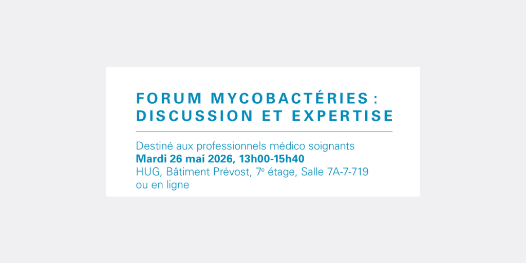 FORUM MYCOBACTÉRIES : DISCUSSION ET EXPERTISE